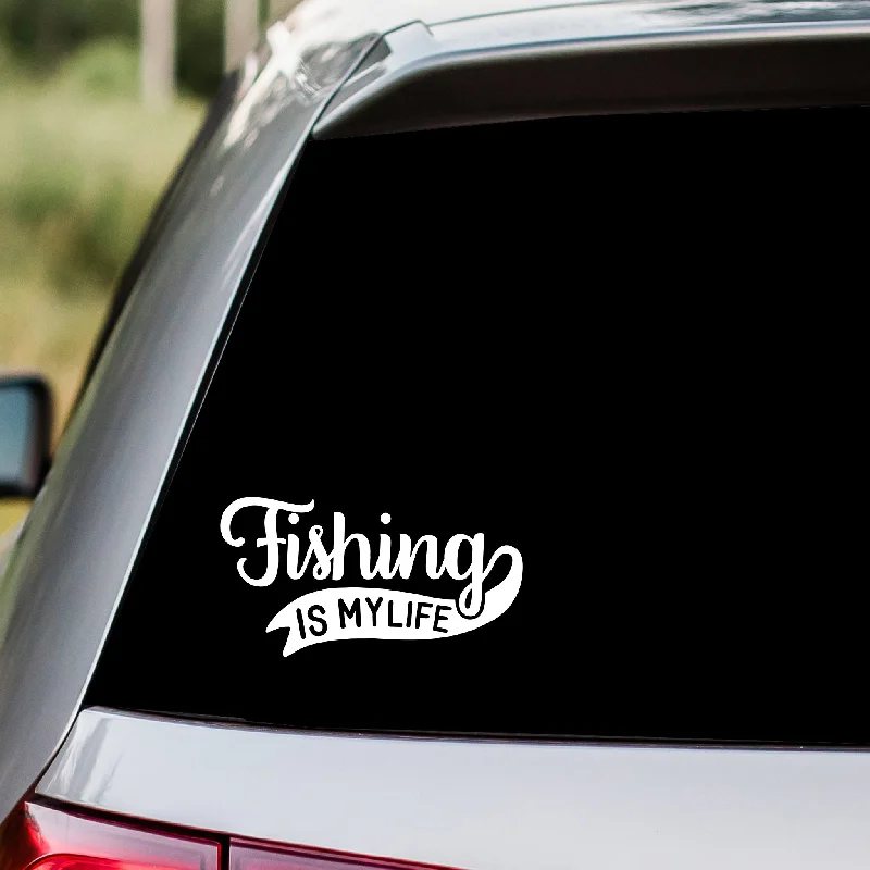 Fishing reel lightweight hold-Fishing Is My Life Decal Sticker